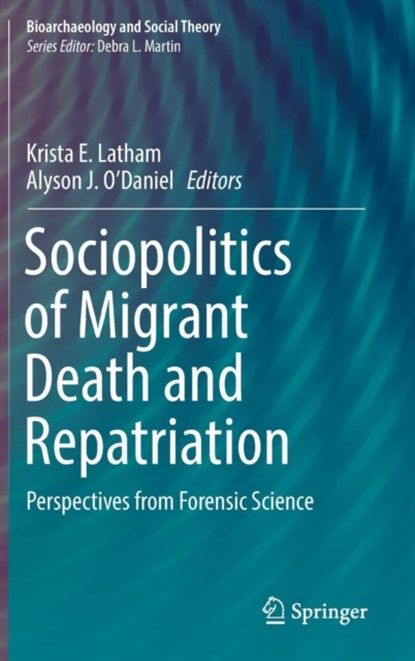 Sociopolitics of Migrant Death and Repatriation, niet bekend - Gebonden - 9783319618654