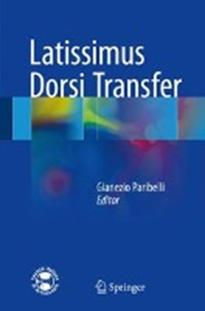 Latissimus Dorsi Transfer, niet bekend - Gebonden - 9783319619453