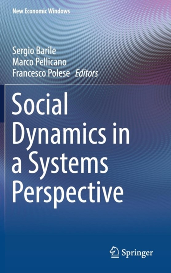 Social Dynamics in a Systems Perspective