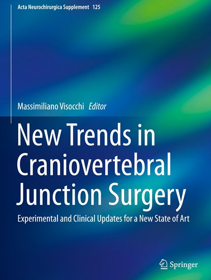 New Trends in Craniovertebral Junction Surgery, niet bekend - Gebonden - 9783319625140
