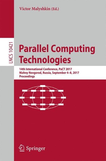 Parallel Computing Technologies, Victor Malyshkin - Paperback - 9783319629315