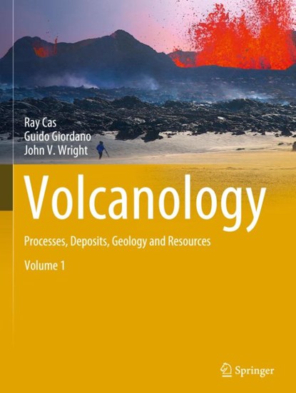 Volcanology, Ray Cas ; Guido Giordano ; John V. Wright - Gebonden - 9783319666129