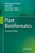 Plant Bioinformatics | Hakeem, Khalid Rehman ; Malik, Adeel ; Vardar-Sukan, Fazilet | 