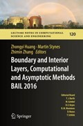 Boundary and Interior Layers, Computational and Asymptotic Methods BAIL 2016 | Zhongyi Huang ; Martin Stynes ; Zhimin Zhang | 