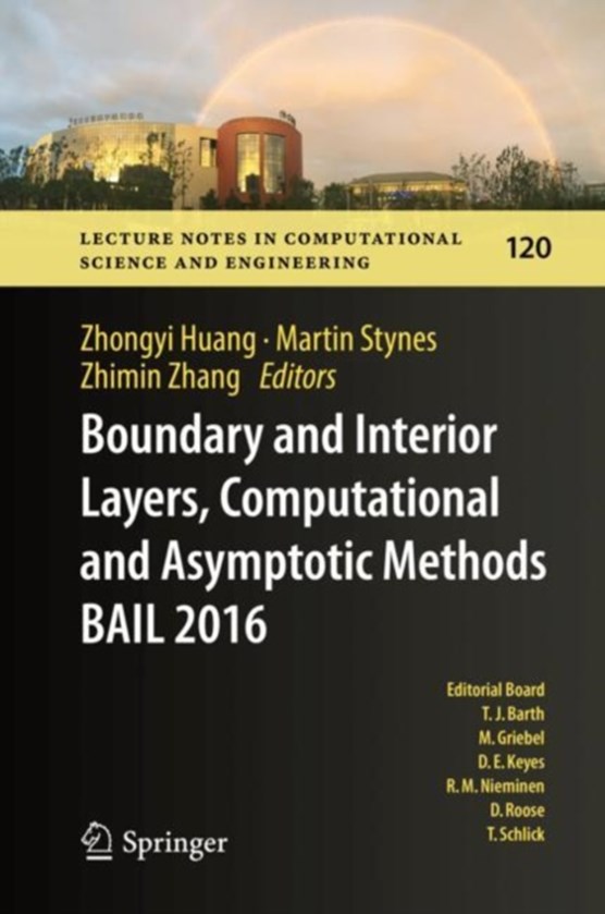 Boundary and Interior Layers, Computational and Asymptotic Methods BAIL 2016