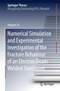 Numerical Simulation and Experimental Investigation of the Fracture Behaviour of an Electron Beam Welded Steel Joint | Haoyun Tu | 
