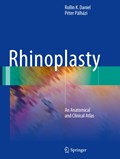 Rhinoplasty | Rollin K. Daniel ; Peter Palhazi | 