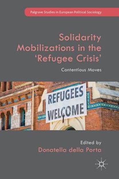 Solidarity Mobilizations in the 'Refugee Crisis', DELLA PORTA,  Donatella - Gebonden - 9783319717517
