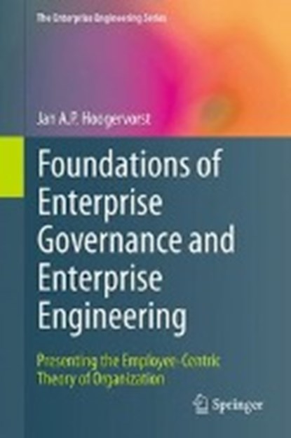 Foundations of Enterprise Governance and Enterprise Engineering, Jan A.P. Hoogervorst - Gebonden - 9783319721064