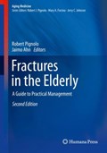Fractures in the Elderly | Robert J. Pignolo ; Jaimo Ahn | 