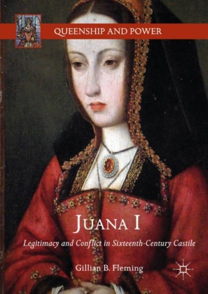 Juana I, Gillian B. Fleming - Gebonden - 9783319743462