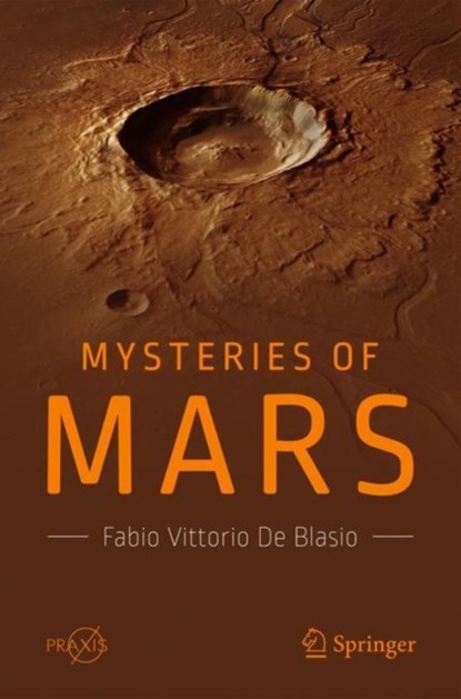 Mysteries of Mars, Fabio Vittorio De Blasio - Paperback - 9783319747835