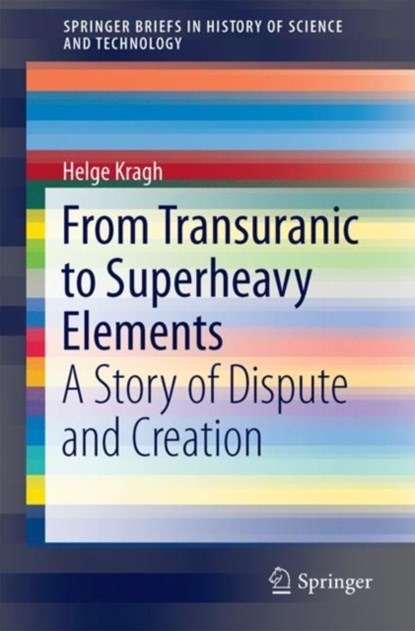 From Transuranic to Superheavy Elements, Helge Kragh - Paperback - 9783319758121