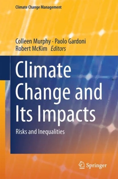Climate Change and Its Impacts, niet bekend - Gebonden - 9783319775432