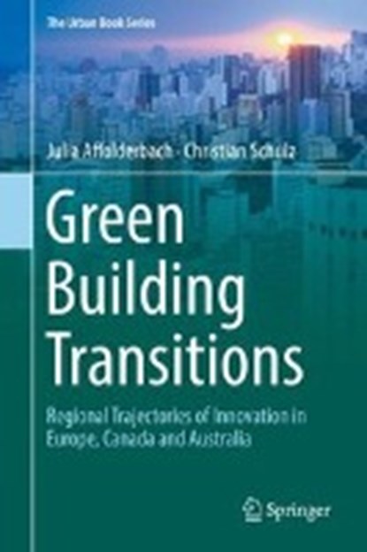Green Building Transitions, AFFOLDERBACH,  Julia ; Schulz, Christian - Gebonden - 9783319777085