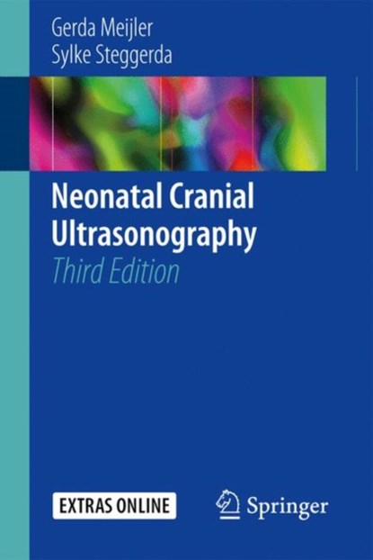 Neonatal Cranial Ultrasonography, Gerda Meijler ; Sylke J. Steggerda - Paperback - 9783319778143