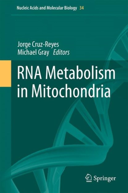 RNA Metabolism in Mitochondria, niet bekend - Gebonden - 9783319781891