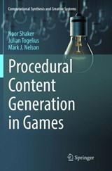 Procedural Content Generation in Games - Noor Shaker ; Julian Togelius ; Mark J. Nelson - 9783319826431