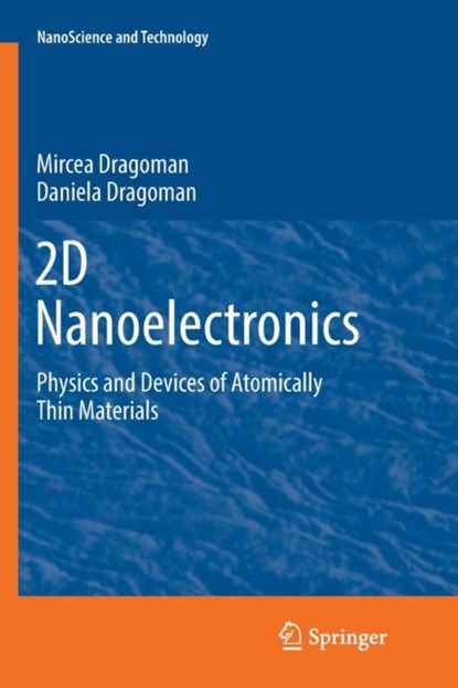 2D Nanoelectronics, Mircea Dragoman ; Daniela Dragoman - Paperback - 9783319839424