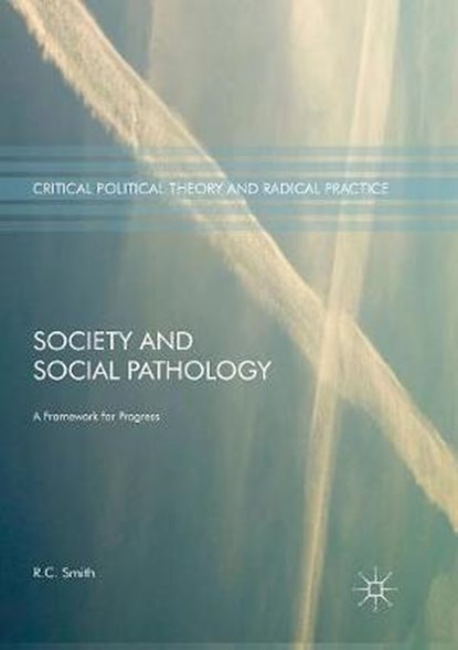 Society and Social Pathology, SMITH,  R.C. - Paperback - 9783319843742
