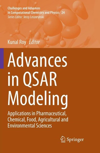 Advances in QSAR Modeling, Kunal Roy - Paperback - 9783319860183