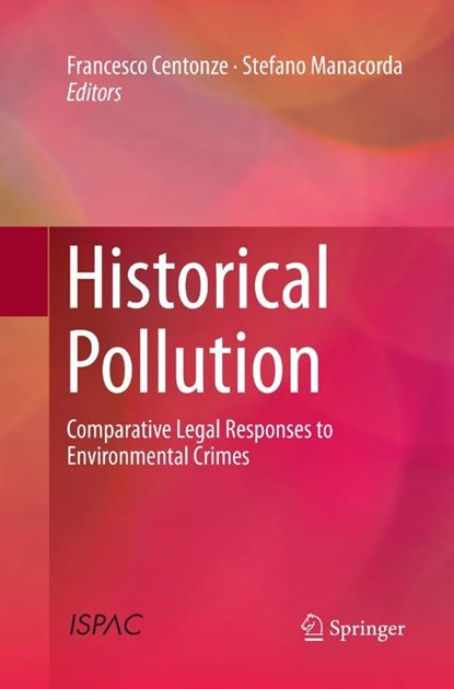 Historical Pollution, Francesco Centonze ; Stefano Manacorda - Paperback - 9783319860404
