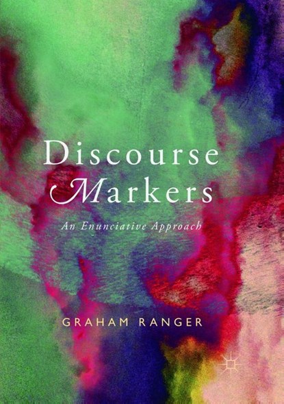 Discourse Markers, Graham Ranger - Paperback - 9783319890081