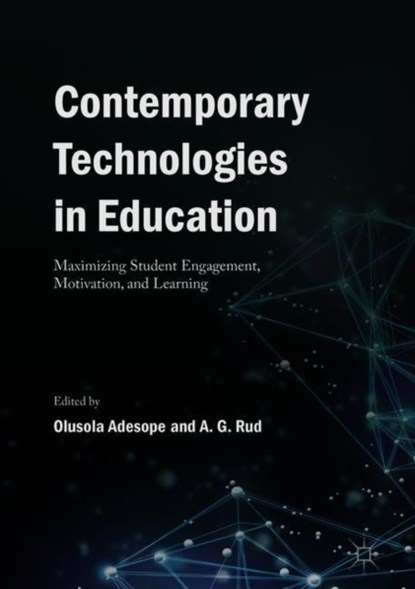Contemporary Technologies in Education, Olusola O. Adesope ; A.G. Rud - Gebonden - 9783319896793
