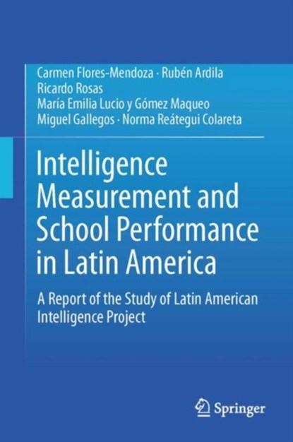 Intelligence Measurement and School Performance in Latin America, niet bekend - Gebonden - 9783319899749