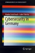 Cybersecurity in Germany | Schallbruch, Martin ; Skierka, Isabel | 