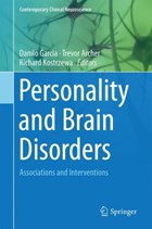 Personality and Brain Disorders | Garcia, Danilo ; Archer, Trevor ; Kostrzewa, Richard M. | 