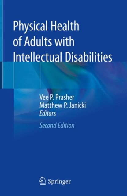 Physical Health of Adults with Intellectual and Developmental Disabilities, niet bekend - Gebonden - 9783319900827