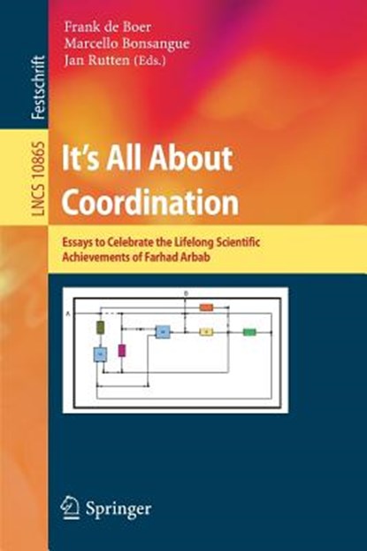 It's All About Coordination, Frank de Boer ; Marcello Bonsangue ; Jan Rutten - Paperback - 9783319900889