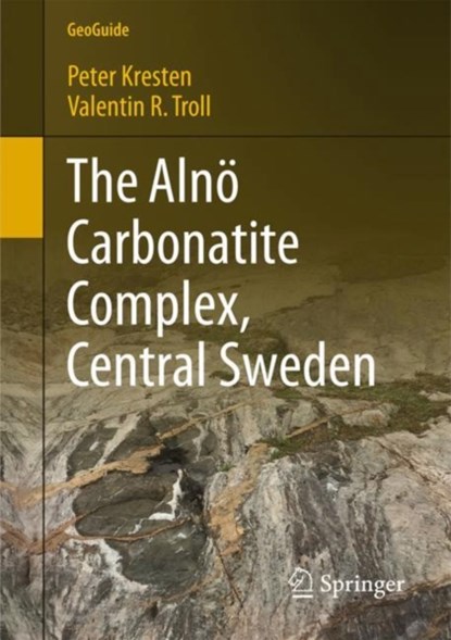 The Alnoe Carbonatite Complex, Central Sweden, niet bekend - Paperback - 9783319902234