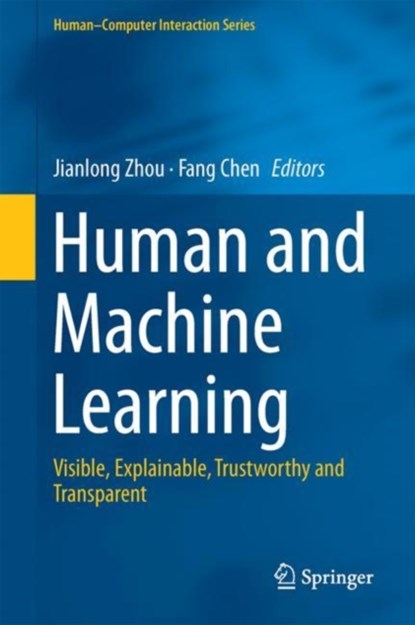 Human and Machine Learning, Jianlong Zhou ; Fang Chen - Gebonden - 9783319904023