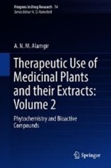 Therapeutic Use of Medicinal Plants and their Extracts: Volume 2 - ALAMGIR,  A.N.M. - 9783319923864