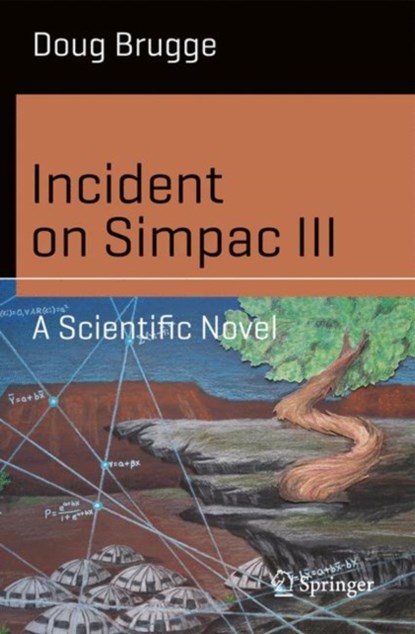 Incident on Simpac III, Doug Brugge - Paperback - 9783319931593