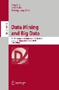 Data Mining and Big Data | Ying Tan ; Yuhui Shi ; Qirong Tang | 