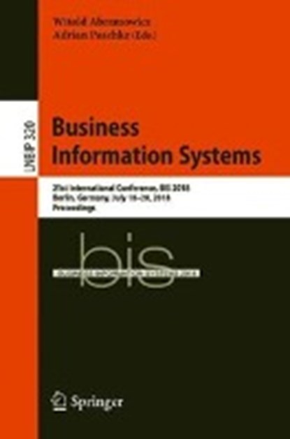 Business Information Systems, Witold Abramowicz ; Adrian Paschke - Paperback - 9783319939308