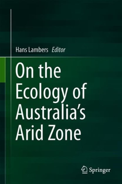 On the Ecology of Australia's Arid Zone, niet bekend - Gebonden - 9783319939421