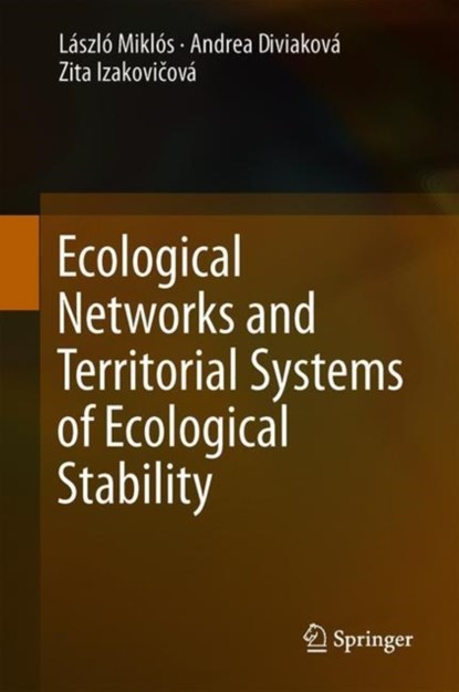 Ecological Networks and Territorial Systems of Ecological Stability, niet bekend - Gebonden - 9783319940175