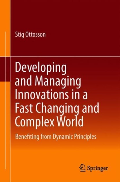 Developing and Managing Innovation in a Fast Changing and Complex World, niet bekend - Gebonden - 9783319940441