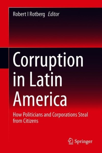 Corruption in Latin America, Robert I. Rotberg - Gebonden - 9783319940564
