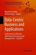 Data-Centric Business and Applications | Natalia Kryvinska ; Michal Gregus | 