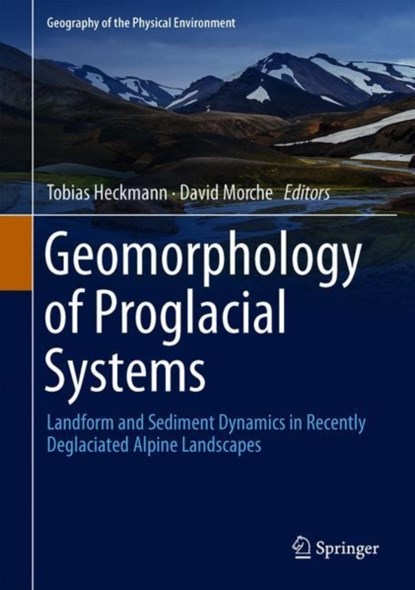 Geomorphology of Proglacial Systems, niet bekend - Gebonden - 9783319941820
