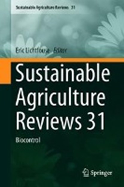Sustainable Agriculture Reviews 31, Eric Lichtfouse - Gebonden - 9783319942315