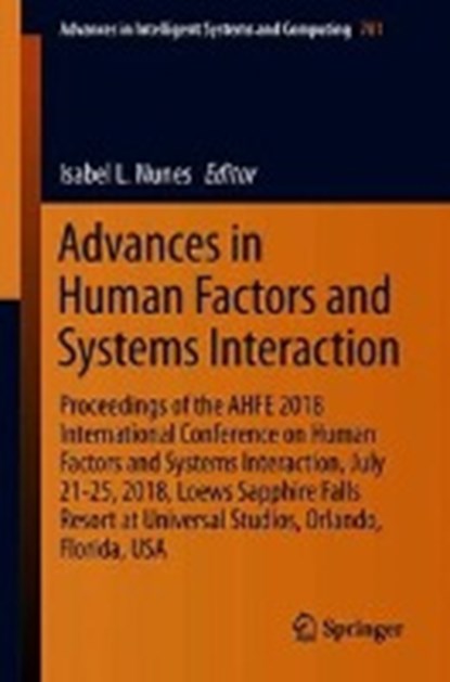 Advances in Human Factors and Systems Interaction, Isabel L. Nunes - Paperback - 9783319943336