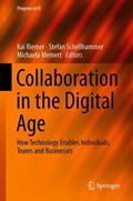 Collaboration in the Digital Age | Kai Riemer ; Stefan Schellhammer ; Michaela Meinert | 