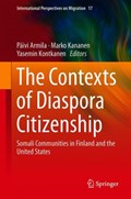The Contexts of Diaspora Citizenship | Paivi Armila ; Marko Kananen ; Yasemin Kontkanen | 