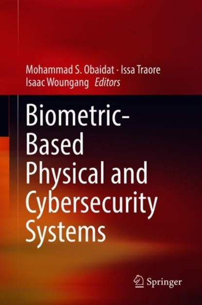 Biometric-Based Physical and Cybersecurity Systems, niet bekend - Gebonden - 9783319987330